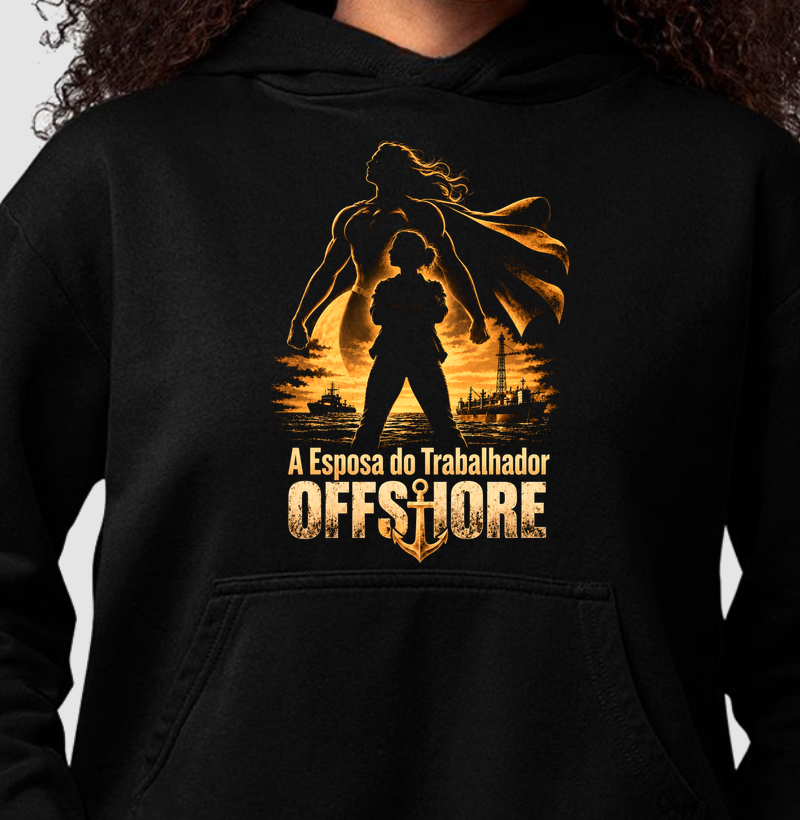 A Esposa do Trabalhador Offshore Hero - Hoodie Moletom