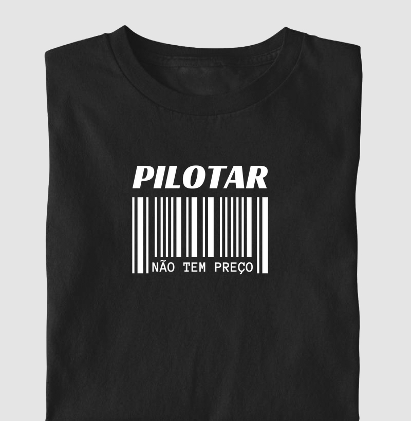 Pilotar não tem preço