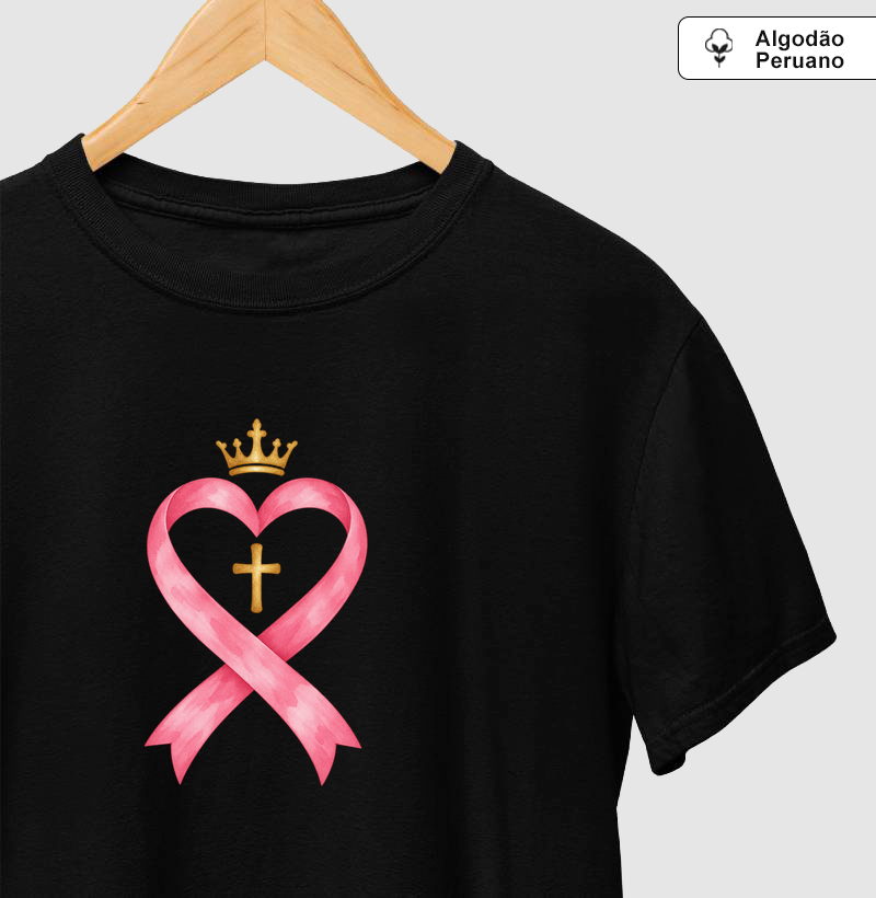 Outubro Rosa | Amor, Fé e Esperança - Camiseta Algodão Peruano