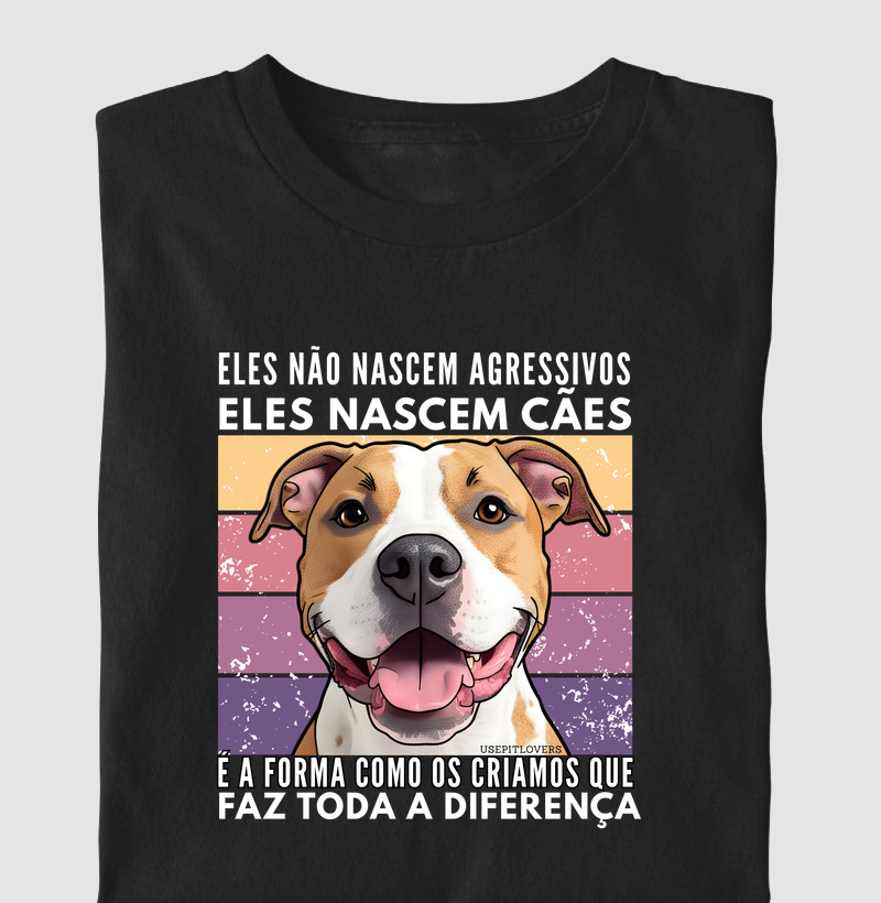 ELES NÃO NESCEM AGRESSIVOS, ELES NASCEM CÃES. É A FORMA COMO OS CRIAMOS QUE FAZ TODA A DIFERENÇA.