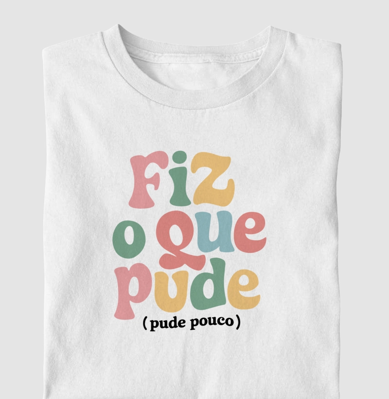 Fiz o que pude ( Pude pouco )