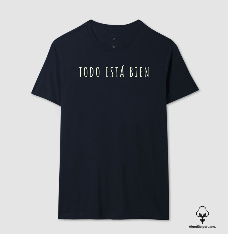 Todo Está Bien - Camiseta Algodão Peruano