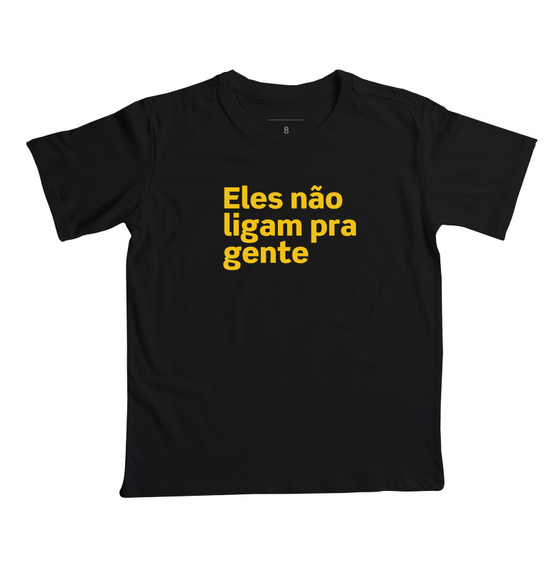 Eles não ligam pra gente