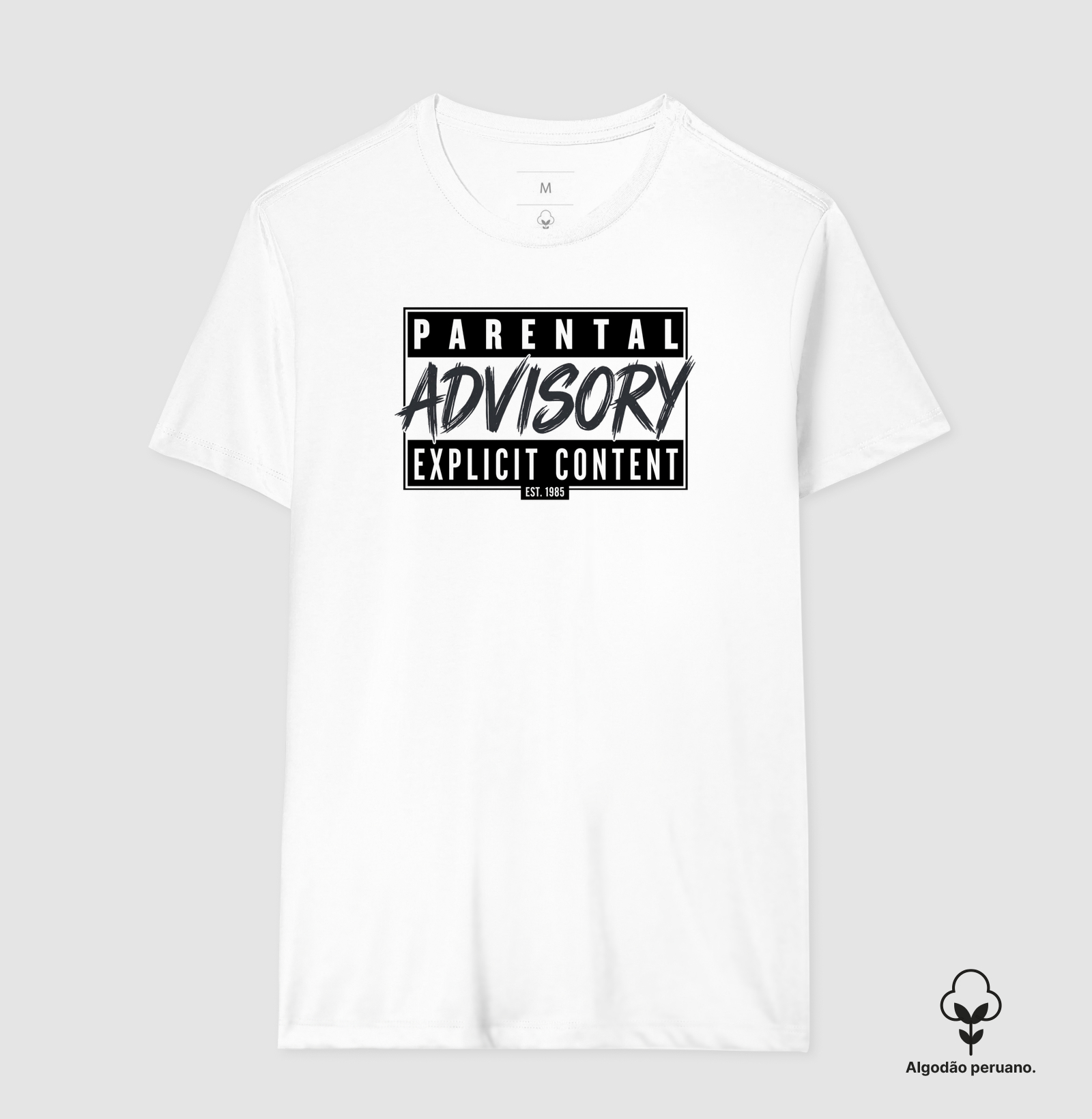 Parental Advisory Explıcıt Content - Camiseta Algodão Peruano