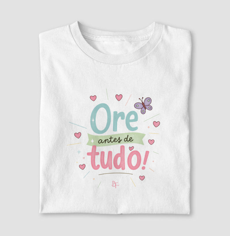 Ore antes de tudo