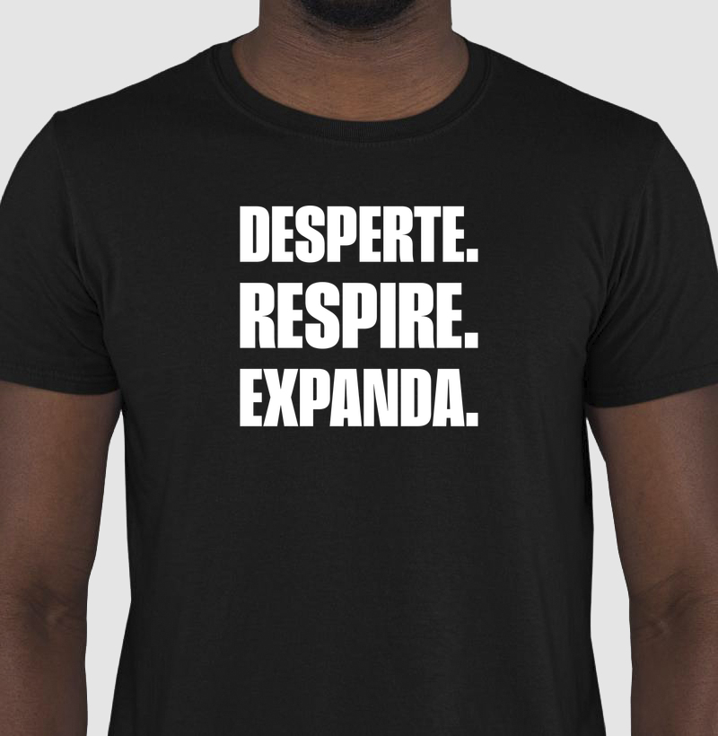 Desperte. Respire. Expanda.