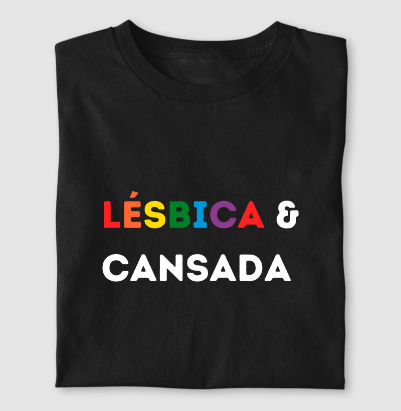 LÉSBICA & CANSADA