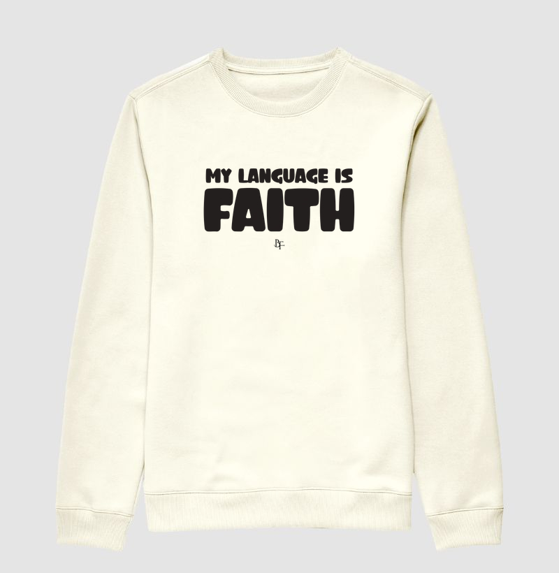 My language is faith
