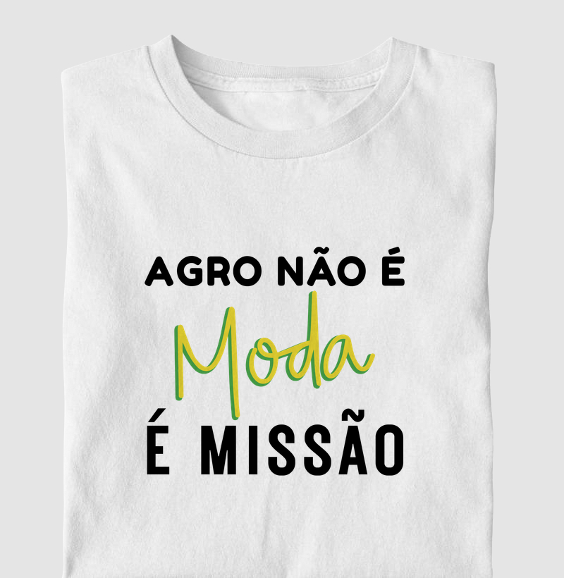 Agro não é moda é missão