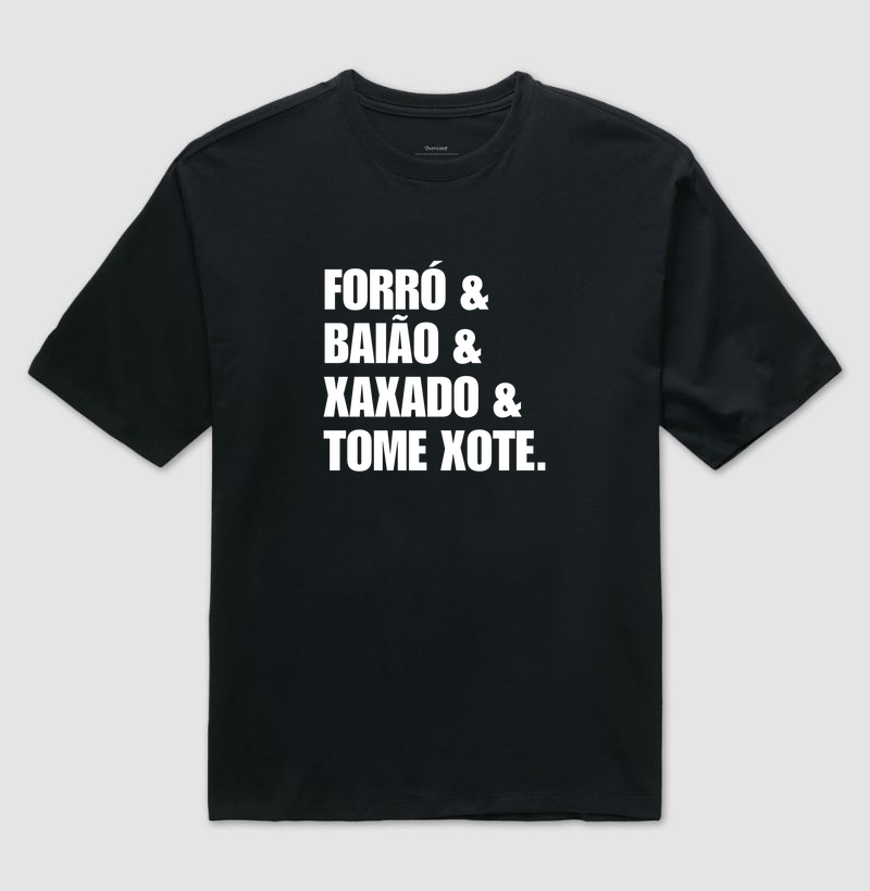 FORRÓ & BAIÃO & XAXADO & TOME XOTE.