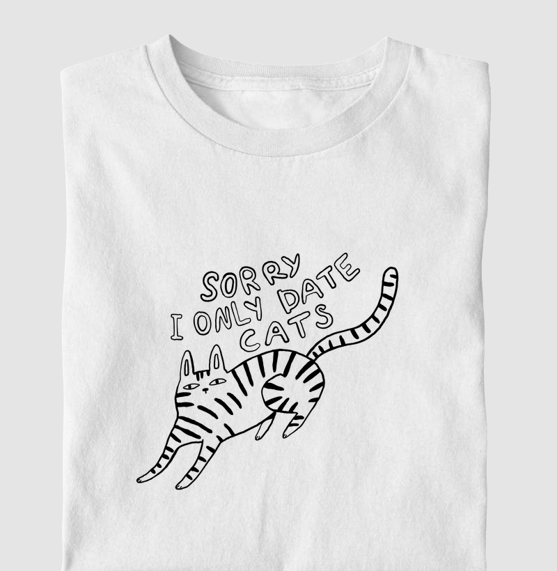Sorry, I Only Date Cats