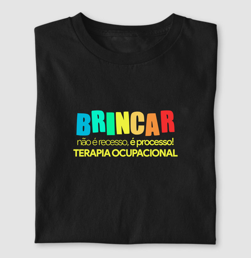 Brincar não é recesso, é processo - Terapia Ocupacional