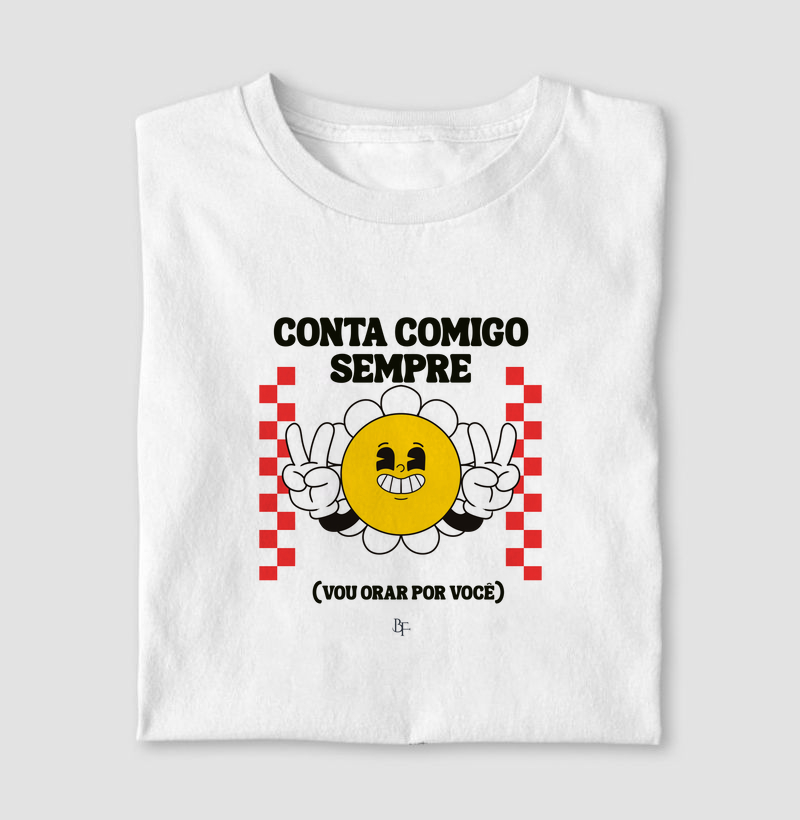 Conta sempre comigo, vou orar por você