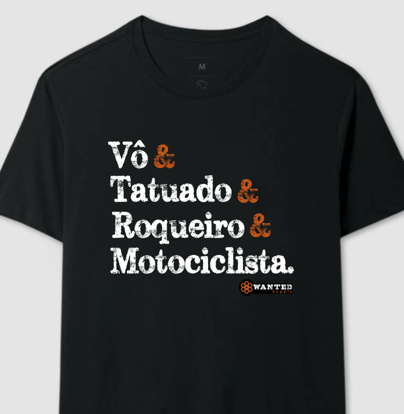 Vô, Tatuado, Roqueiro, Motociclista