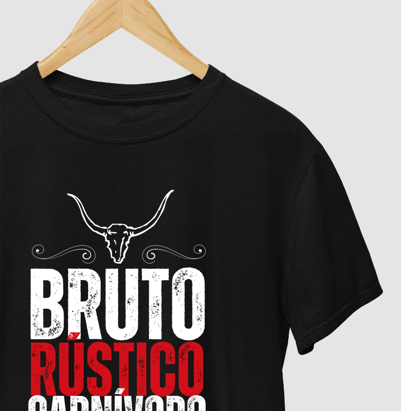 Bruto, Rústico e Carnívoro