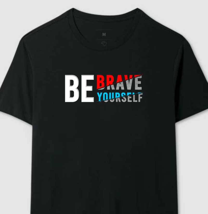 Be Brave