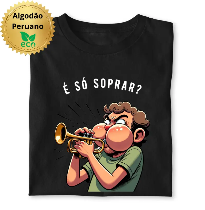 É só soprar - Premium Algodão Peruano