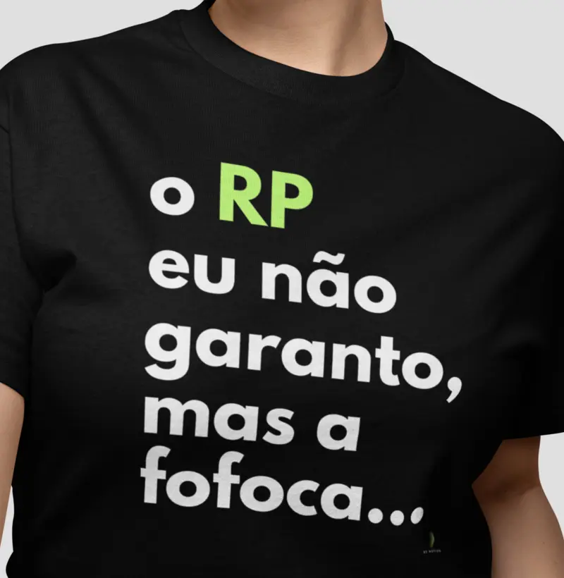 O RP eu não garanto, mas a fofoca...