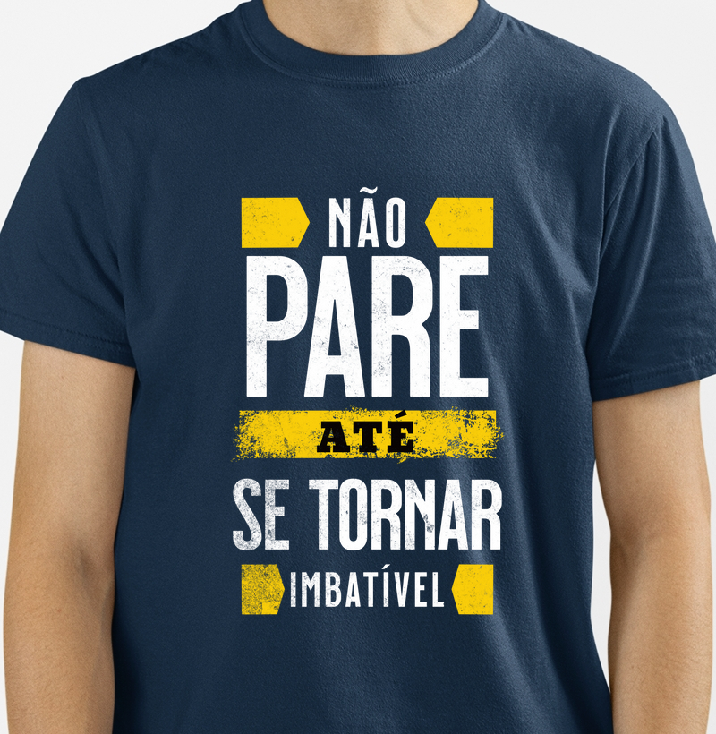 Não Pare Até se Tornar Imbatível