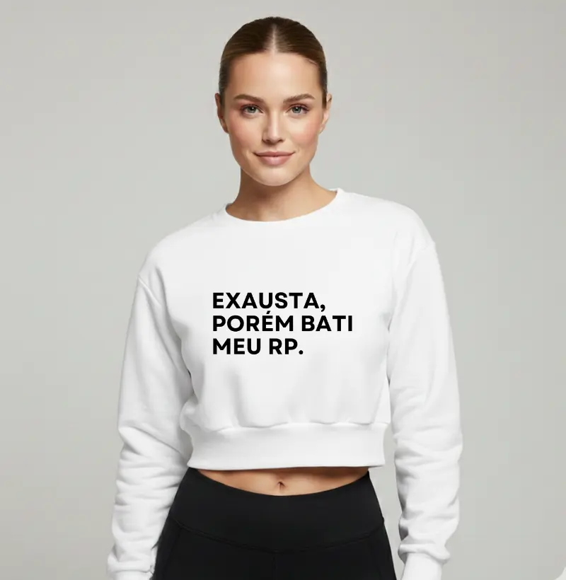 Exausta, Porém Bati Meu RP