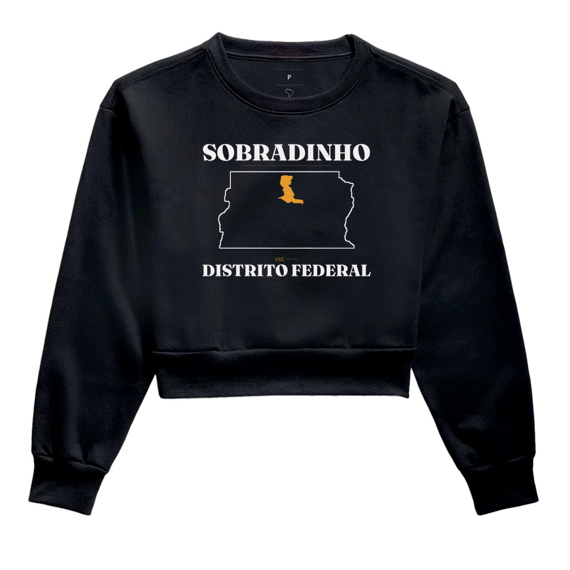 Sobradinho | Legado DF - Cropped Moletom