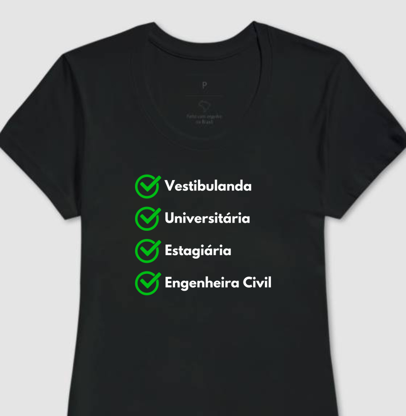 Vestibulanda, Universitária, Estagiária, Engenheira Civil