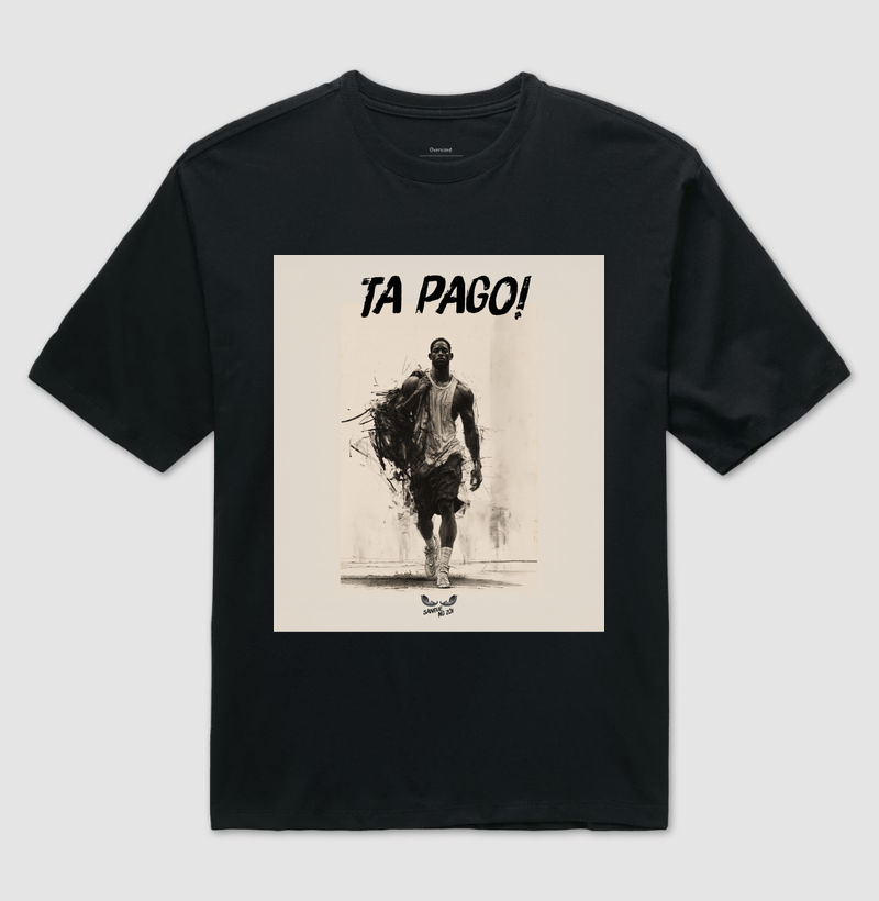 Ta pago! 02 - Camiseta Oversized