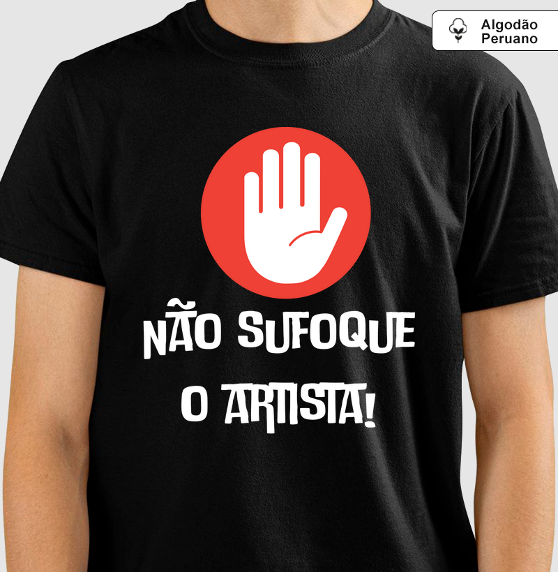 Não sufoque o artista