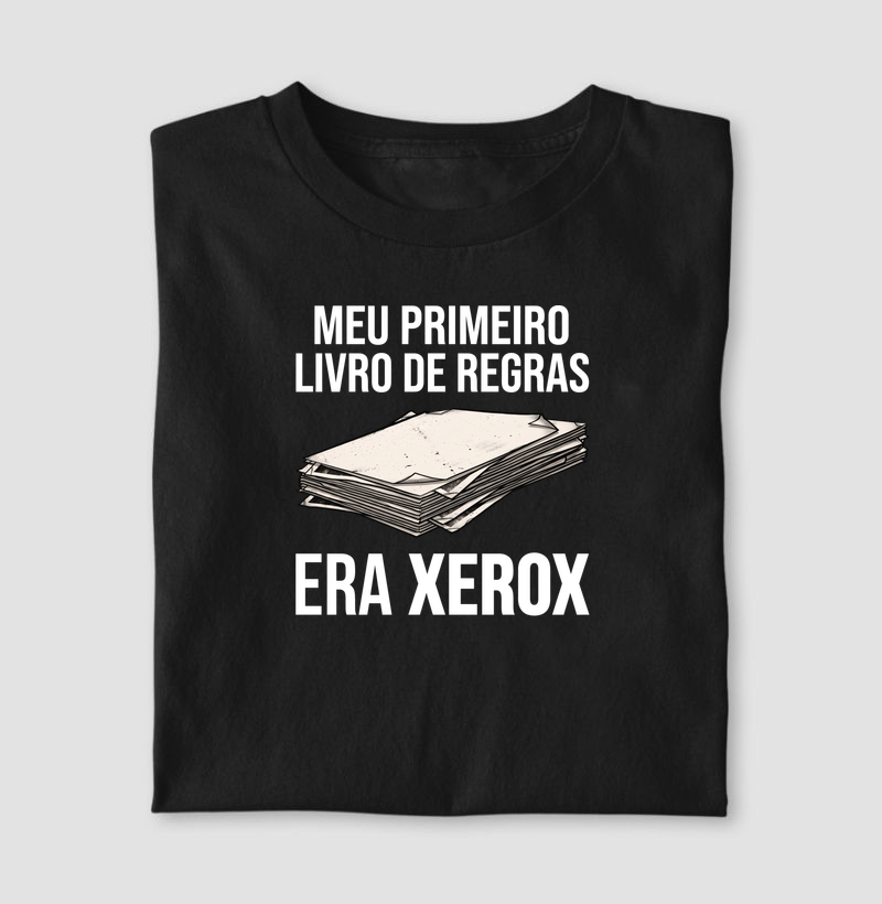 MEU PRIMEIRO LIVRO DE REGRAS ERA XEROX