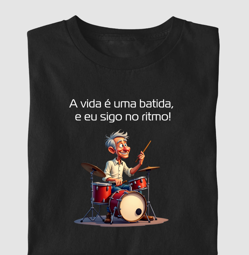A vida é uma batida e eu sigo no ritmo