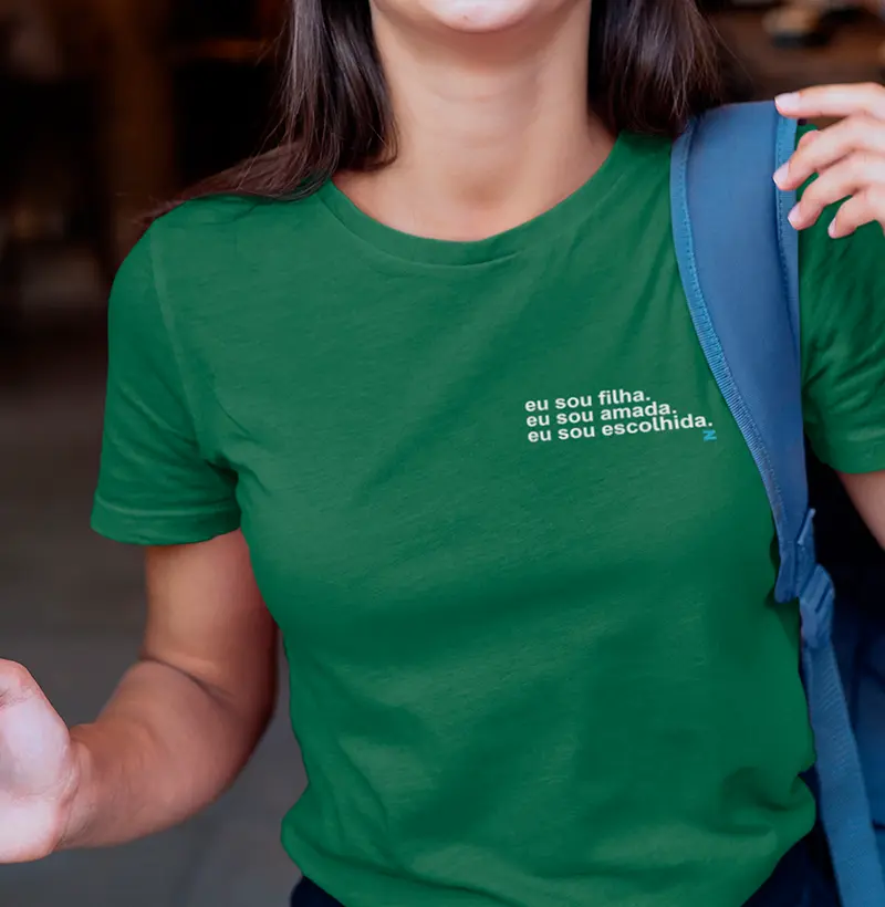 Eu sou filha, eu sou amada, eu sou escolhida