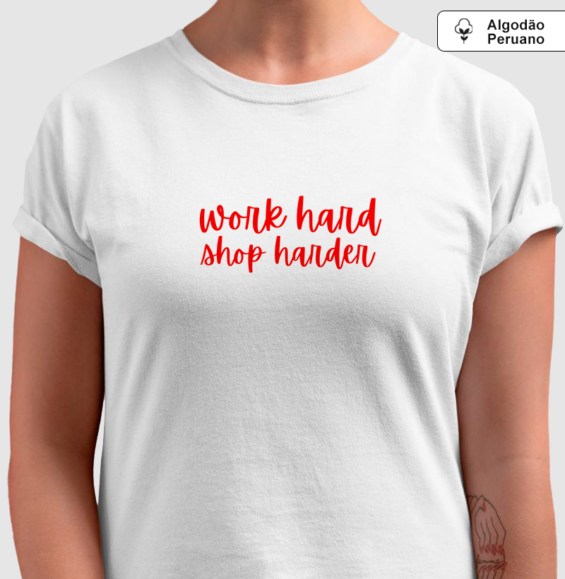 Work hard shop harder Premium