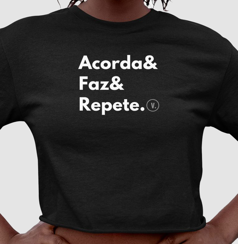 Acorda& Faz& Repete.