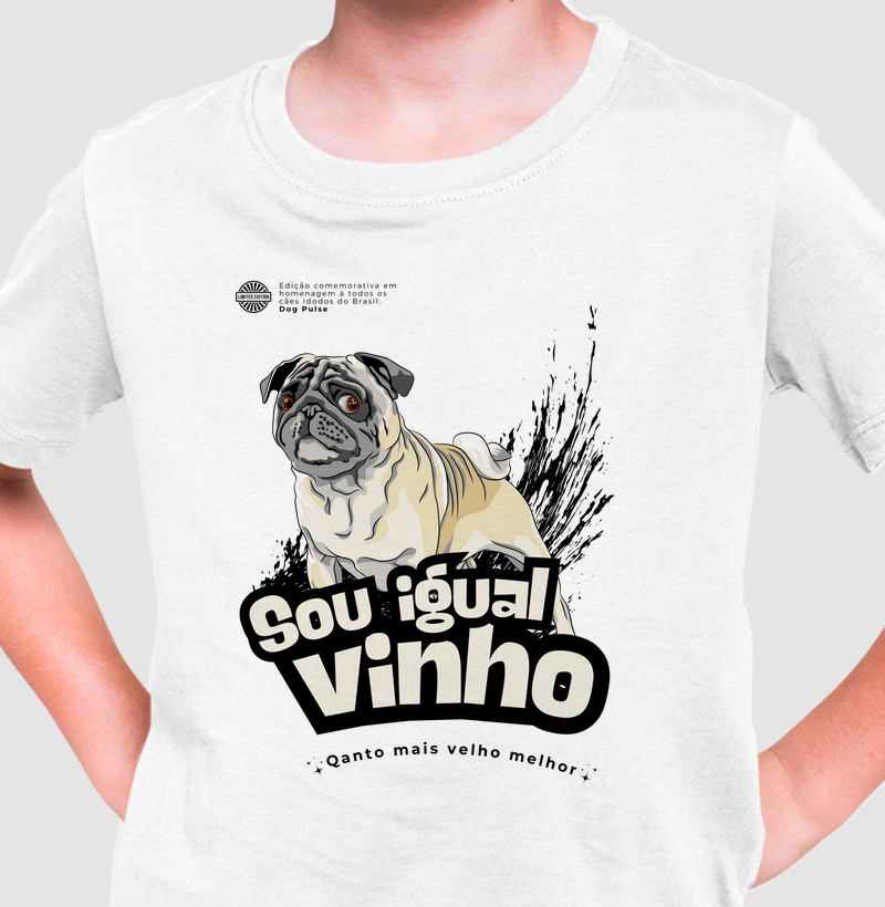 Camiseta Infantil Dog Pulse Sou Igual Vinho - Quanto mais velho melhor