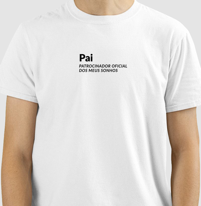 Pai, Patrocinador Oficial dos Meus Sonhos
