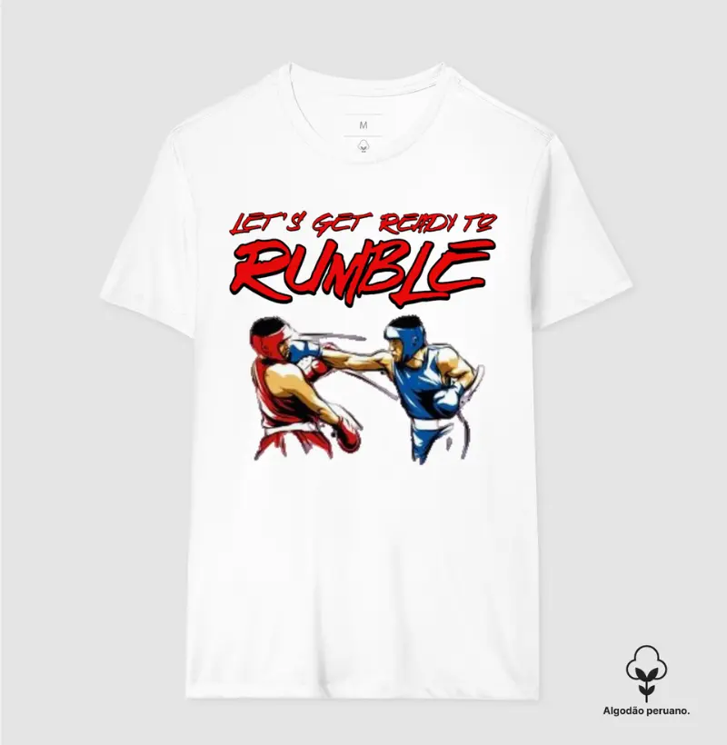 Camiseta Premium Ready to Rumble