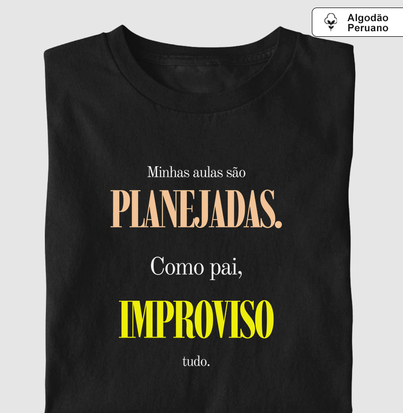 Planejado e Improvisado