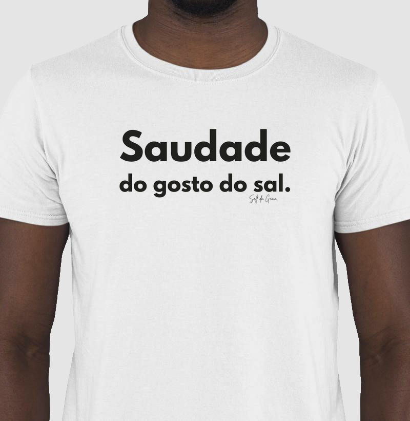 SAUDADE DO GOSTO DO SAL | Confecção Reserva 🦜