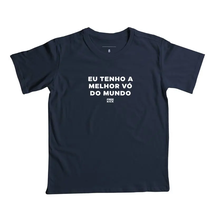 CAMISETA INFANTIL FREE KICK EU TENHO A MELHOR VÓ DO MUNDO