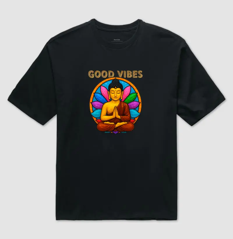 Good Vibes • Buda Gautama (oversized)