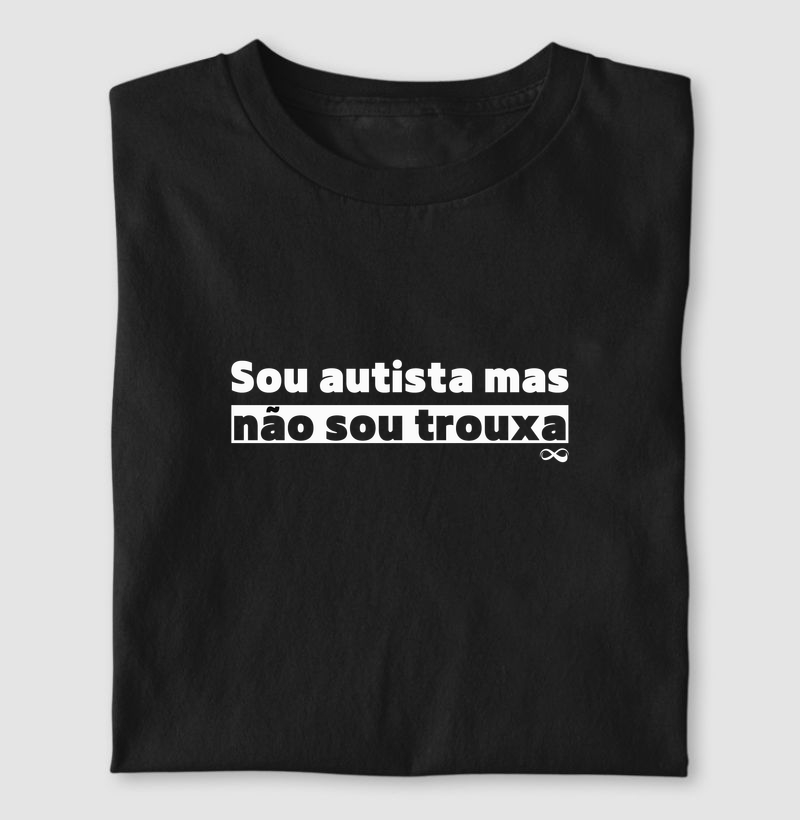 Sou autista mas não sou trouxa