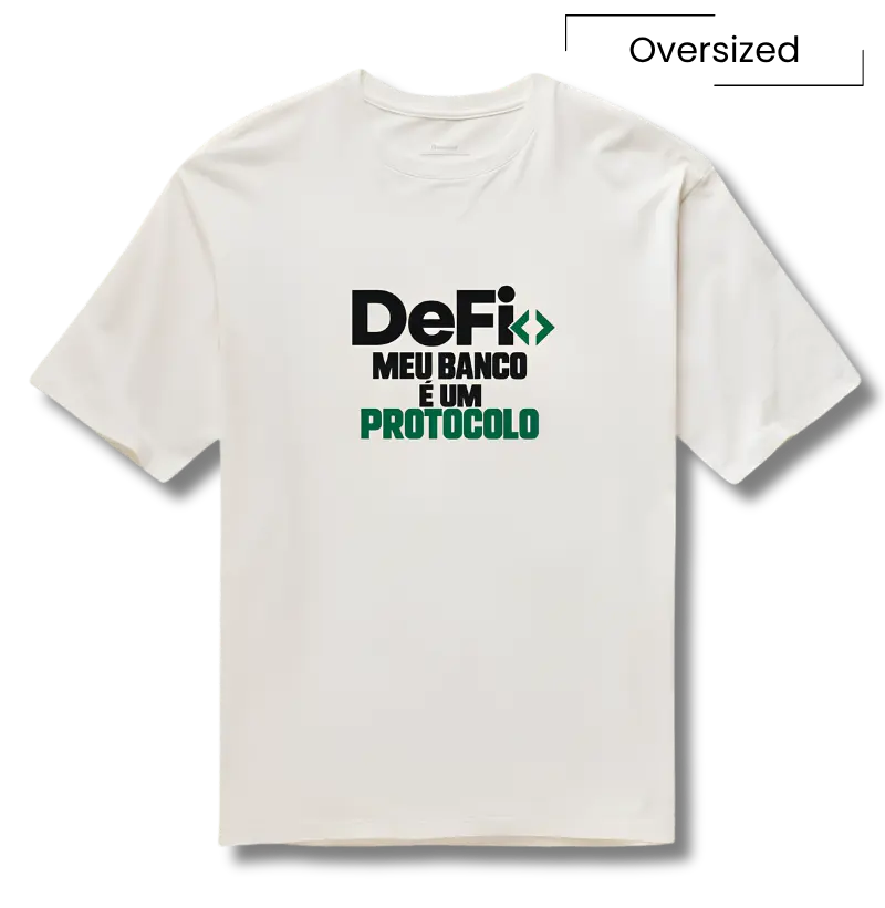 DeFi é meu banco - Camiseta Oversized