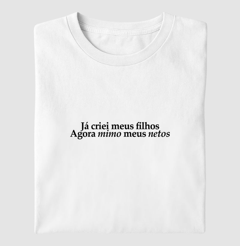 Camiseta Dia dos Pais - Ja criei meus filhos