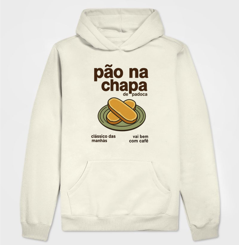 Pão na Chapa - Hoodie Moletom
