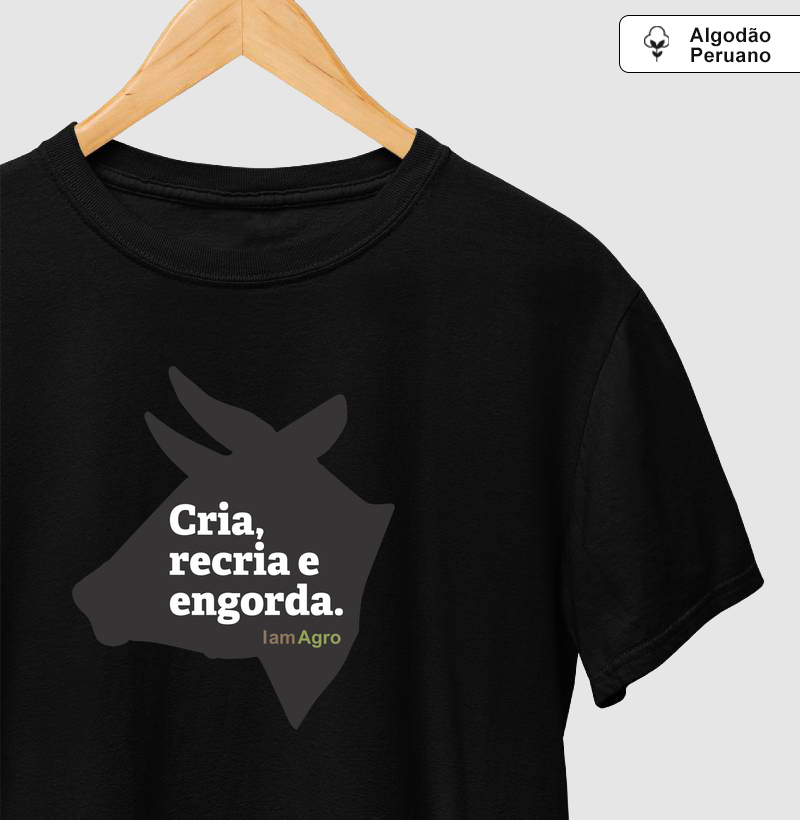 Camiseta Cria, Recria e Engorda | I Am Agro