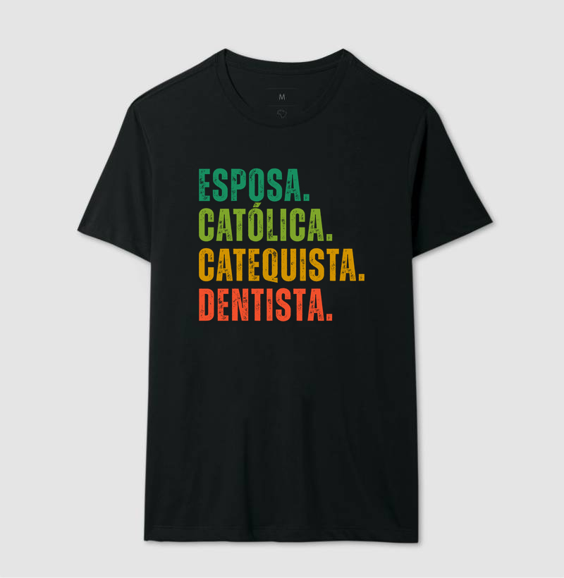 Esposa Catequista Dentista