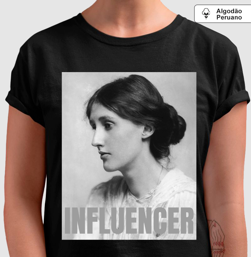 Camiseta Algodão Peruano- Influencer Virginia Woolf