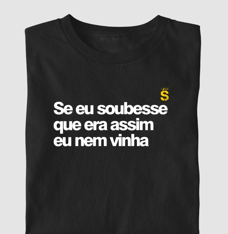 Se eu soubesse que era assim