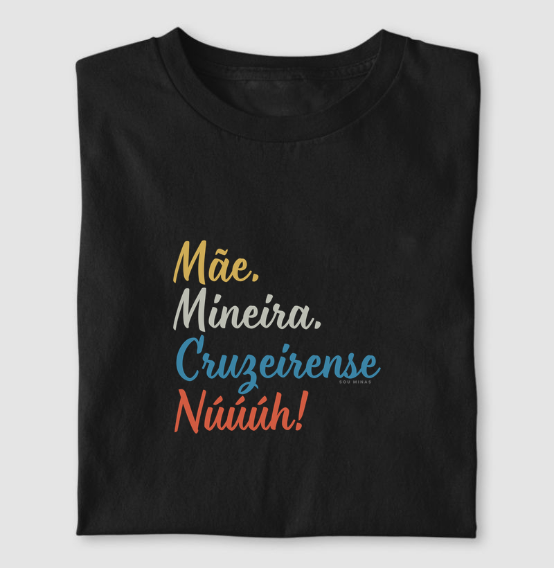 Camiseta Mãe Mineira Cruzeirense | Paixão Celeste