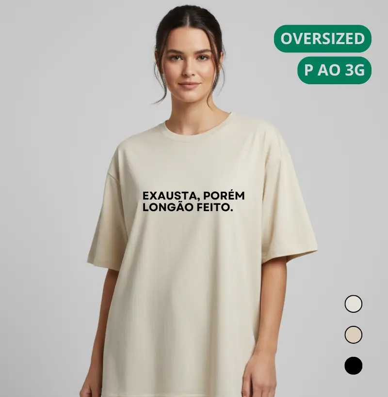 Exausta, Porém Longão Feito